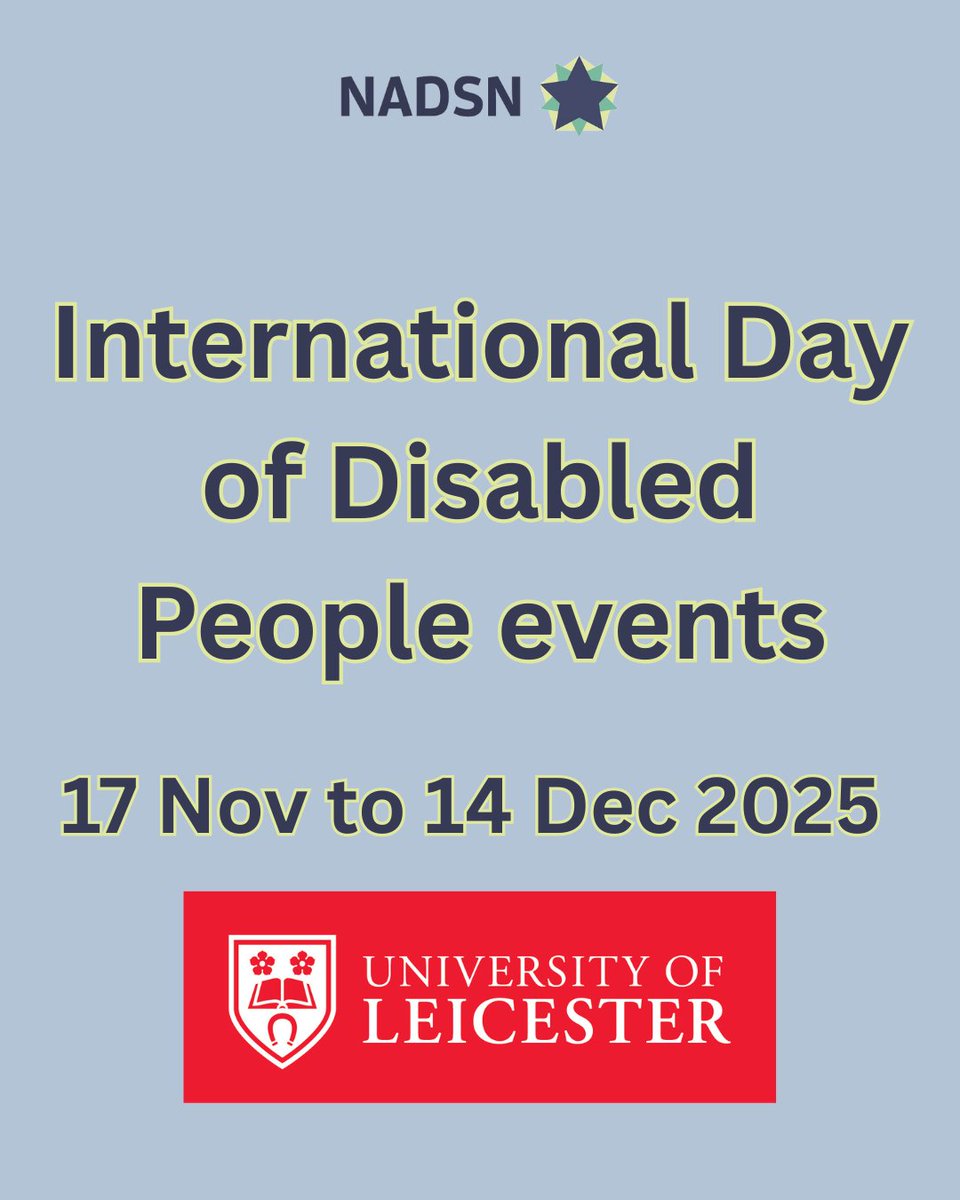 nadsn_uk's tweet image. University of Leicester – International Day of Disabled People 2025

Online events:
Hostility Against Disabled People 3 Dec
Andy’s Man Club 8 Dec
Disabling Education? Workshop 11 Dec

In-person events also in Leicester.
🎟️ le.ac.uk/idpwd/events