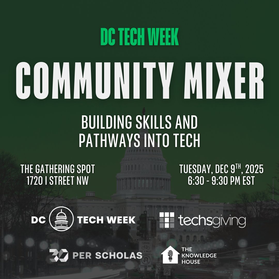 TheKnowledgeHou's tweet image. 📢 #DC! Join The Knowledge House, @dctech_week + @Techsgiving on Dec 9 for a Community Mixer during #DCTechWeek.

🗓️ Dec 9 | 6:30–9:30 PM
📍 The Gathering Spot
💡 Learn about tech training, network, and find your pathway into tech!
🔗 RSVP: luma.com/k6mm6cow

#TechCareers