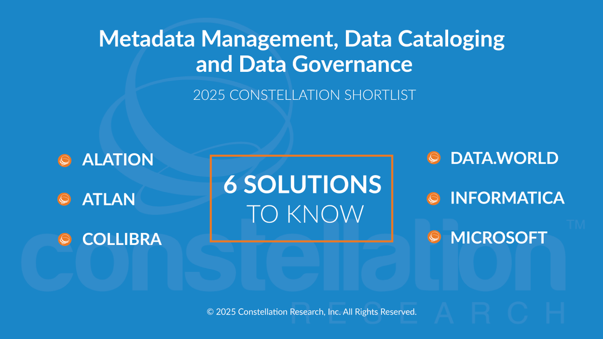 constellationr's tweet image. Master your data with the top tools for Metadata Management, Data Cataloging &amp;amp; Governance!  Check out @MikeNi’s ShortList: zurl.co/npvub  Featuring @AlationAltan, @collibra, @Data_World_, @Informatica &amp;amp; @Microsoft
