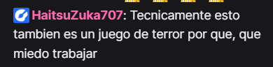 La gente quejandose de q querian juego de terror

yo:
