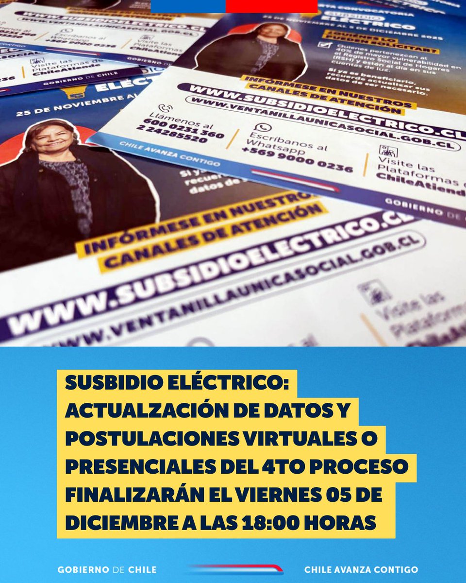 ⚠️ AVISO DE UTILIDAD PÚBLICA
El 4to proceso del Subsidio Eléctrico finaliza el 05 de diciembre a las 18:00 hrs
Actualiza tus datos o postula en:
👉 subsidioelectrico.cl
👉 ventanillaunicasocial.gob.cl

Consultas: 600 0231 360 / +56 9 9000 0236
#SubsidioEléctrico #ChileAvanzaContigo