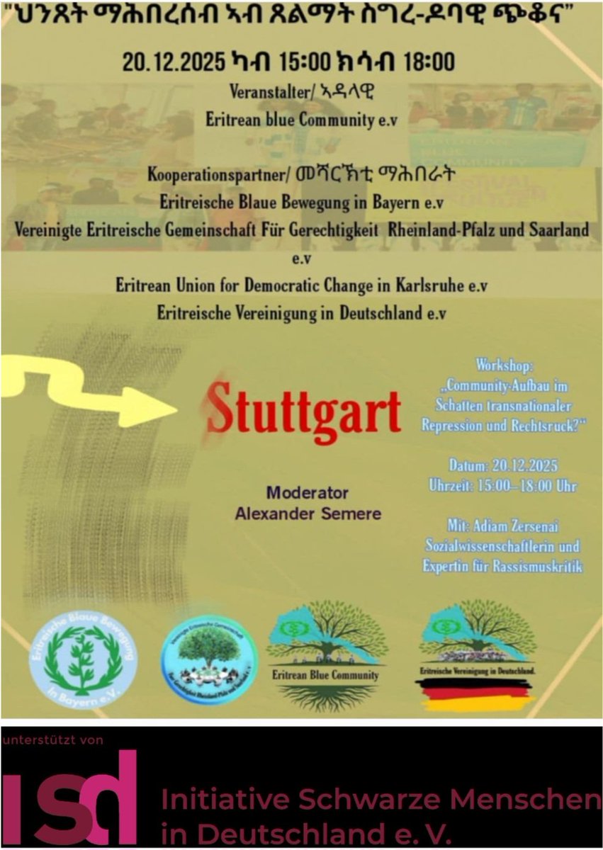 Workshop:
„Community-Aufbau im Schatten transnationaler Repression und Rechtsruck?“ 

Datum: 20.12.2025
Uhrzeit: 15:00–18:00 Uhr 

Mit: Adiam Zersenai 
Sozialwissenschaftlerin und Expertin für Rassismuskritik
eritrean-blue-community.de