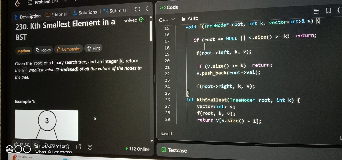 pranav_hegde80's tweet image. 🌳 Day 308/365 #365DaysOfCode

🔍 Problem: Kth Smallest in BST

⚙️ Approach: Inorder Traversal (sorted order)

1️⃣ Traverse left
2️⃣ Push node value
3️⃣ Stop when size == k ✋

⏱️ T.C: O(n) | 💾 S.C: O(n)

#CPP #DSA #BST #LeetCode #ProblemSolving #Coding
#LearnInPublic