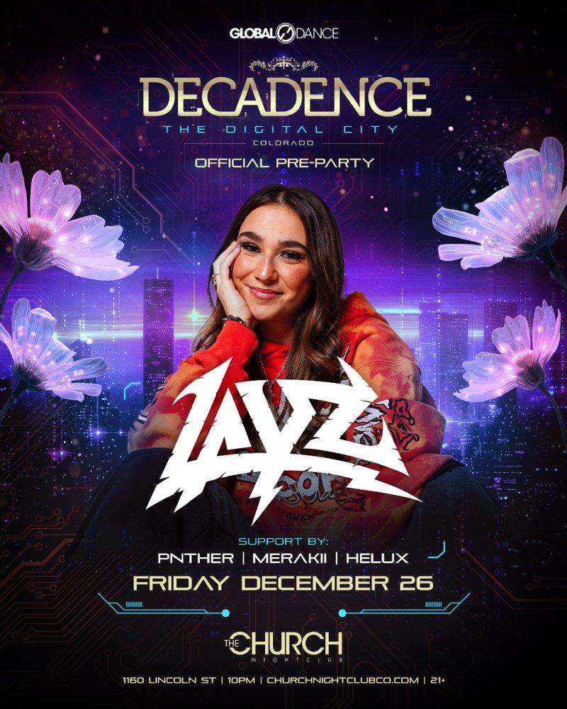 🚨 JUST ANNOUNCED 🚨

<a href="/layzdubz/">ＬΛＹＺ</a> is taking over <a href="/ChurchNightClub/">The Church Nightclub</a> on December 26th to kick off Decadence week in full force 👑⚡️ With PNTHER, <a href="/merakiimusic_/">MERAKII</a> &amp; <a href="/helux_music/">✧ 𝑯𝑬𝑳𝑼𝑿 ✧</a> joining the chaos, we’re ending the year LOUD 🖤

Buy your tickets NOW ⏩ churchnightclubco.com/layz