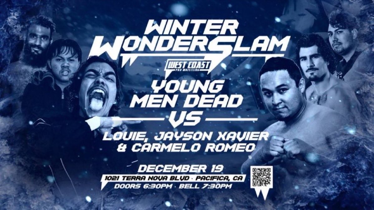 ICYMI!!!

Six Man Tag Team Match!

Young Men Dead vs Lou Molinari, Jayson Xavier and Carmelo Romeo!

WINTER WONDERSLAM

This show is taking charitable donations of unopened toys for Family House San Francisco.

1021 Terra Nova Blvd
Pacifica, Ca
12/19
WestCoastPro.EventBrite.Com