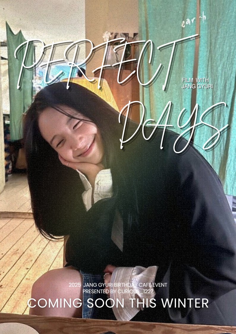 𝟐𝟎𝟐𝟓 𝐆𝐲𝐮𝐫𝐢 𝐁𝐢𝐫𝐭𝐡𝐝𝐚𝐲 𝐂𝐚𝐟𝐞 𝐄𝐯𝐞𝐧𝐭

*𝙿𝙴𝚁𝙵𝙴𝙲𝚃 𝙳𝙰𝚈𝚂∗

⛾ 로얄마카롱 신사점
꧖ 12. 27(토)

𝗧𝗼 𝗯𝗲 𝗰𝗼𝗻𝘁𝗶𝗻𝘂𝗲𝗱...

#장규리 #JangGyuri