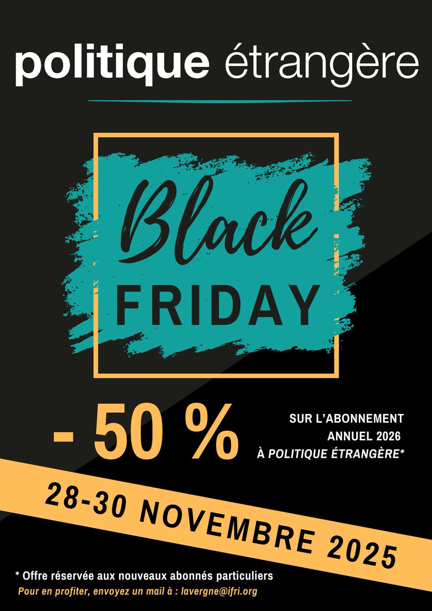 Pol_Etrangere's tweet photo. 🚨🤓OFFRE BLACK FRIDAY 3 JOURS ONLY🤓🚨

🎁- 50 % sur l'abonnement annuel à @Pol_Etrangere en 2026 pour tout nouvel abonné particulier🎁

🧐Comment ?⤵️
Envoyez un📨 à <lavergne@ifri.org> https://t.co/3loBLp5imP