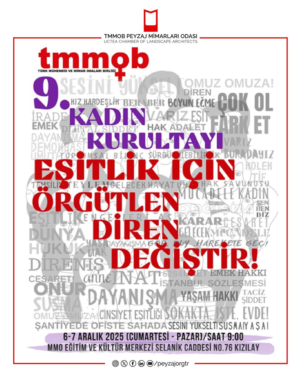 TMMOB 48. Dönem Kadın Çalışma Grubu tarafından, "Eşitlik için Örgütlen Diren Değiştir" ana başlığıyla planlanan TMMOB 9. Kadın Kurultayı 6-7 Aralık 2025 tarihinde MMO Eğitim ve Kültür Merkezi'nde gerçekleştirilecektir.

peyzajmimoda.org.tr/icerik/2025112…