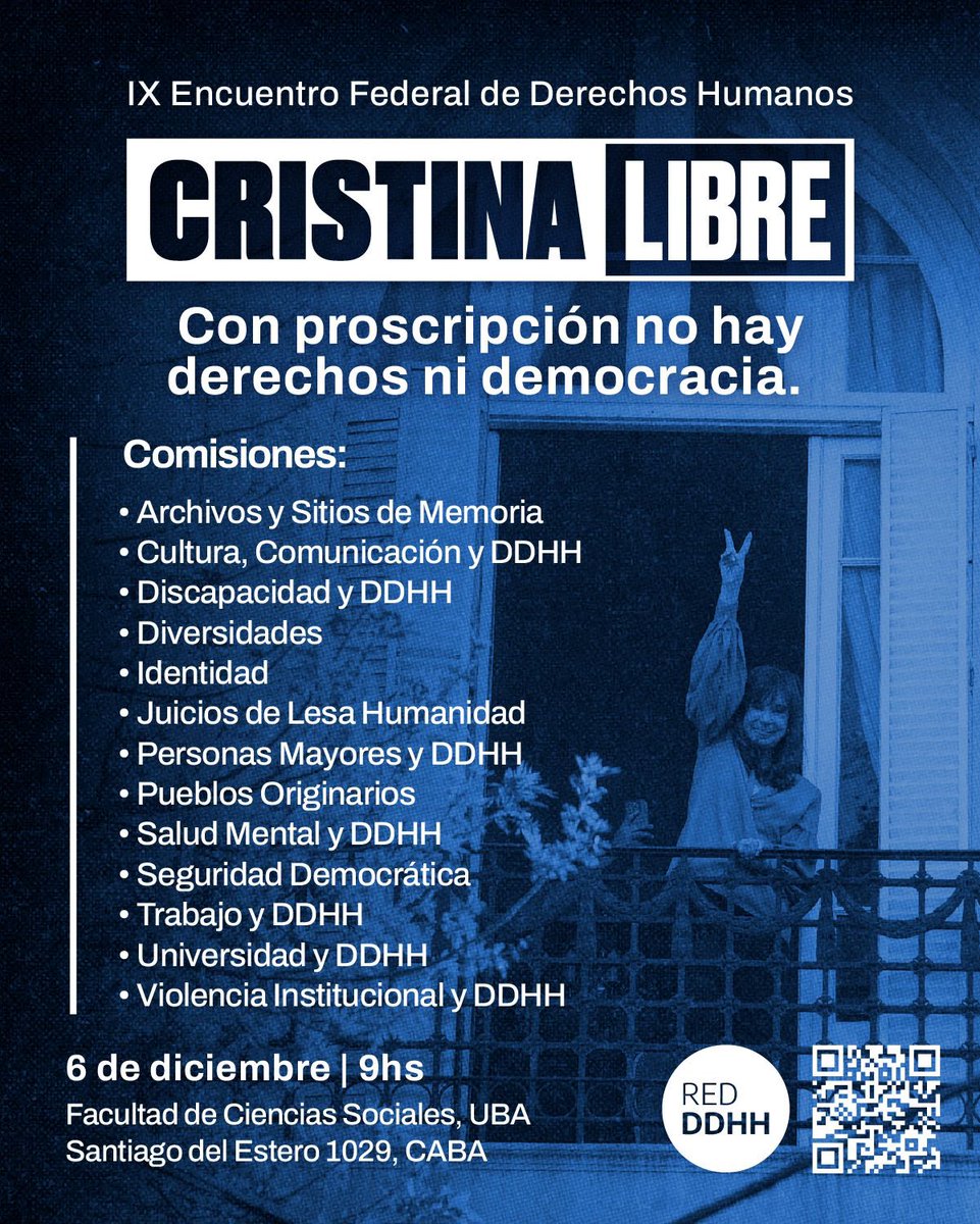 Encuentro Federal de Derechos Humanos: Cristina Libre 🇦🇷

🗓️ Sábado 6 de diciembre | 9hs
📍 Facultad de Ciencias Sociales - UBA

🔗 Inscribite acá: docs.google.com/forms/d/e/1FAI…

#CristinaLibre