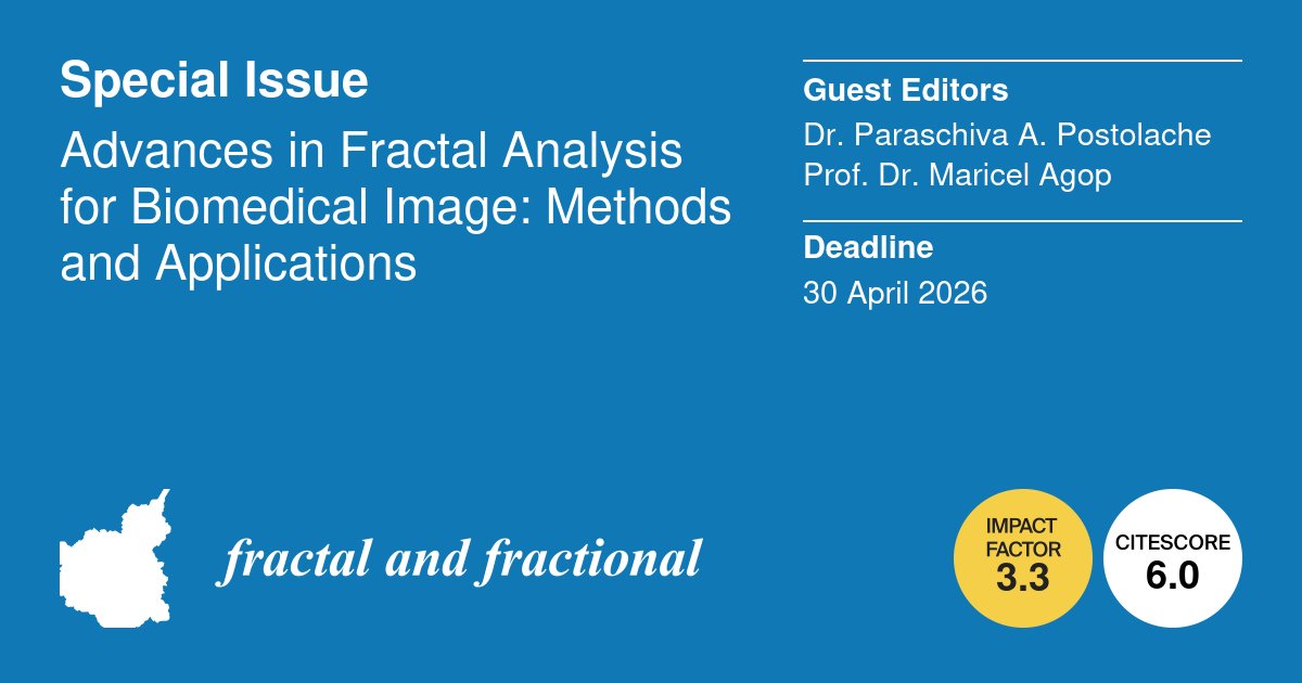 Fractal_Fract's tweet image. 🚨 #Call4Papers 🚨

Advances in Fractal Analysis for Biomedical Image: Methods and Applications

🧑‍⚖️ Lead by Dr. Paraschiva A. Postolache and Prof. Dr. Maricel Agop
🗓️ Submission deadline: 30 April 2026
🖇️ Details: mdpi.com/journal/fracta…

#biomedical_imaging #image_processing