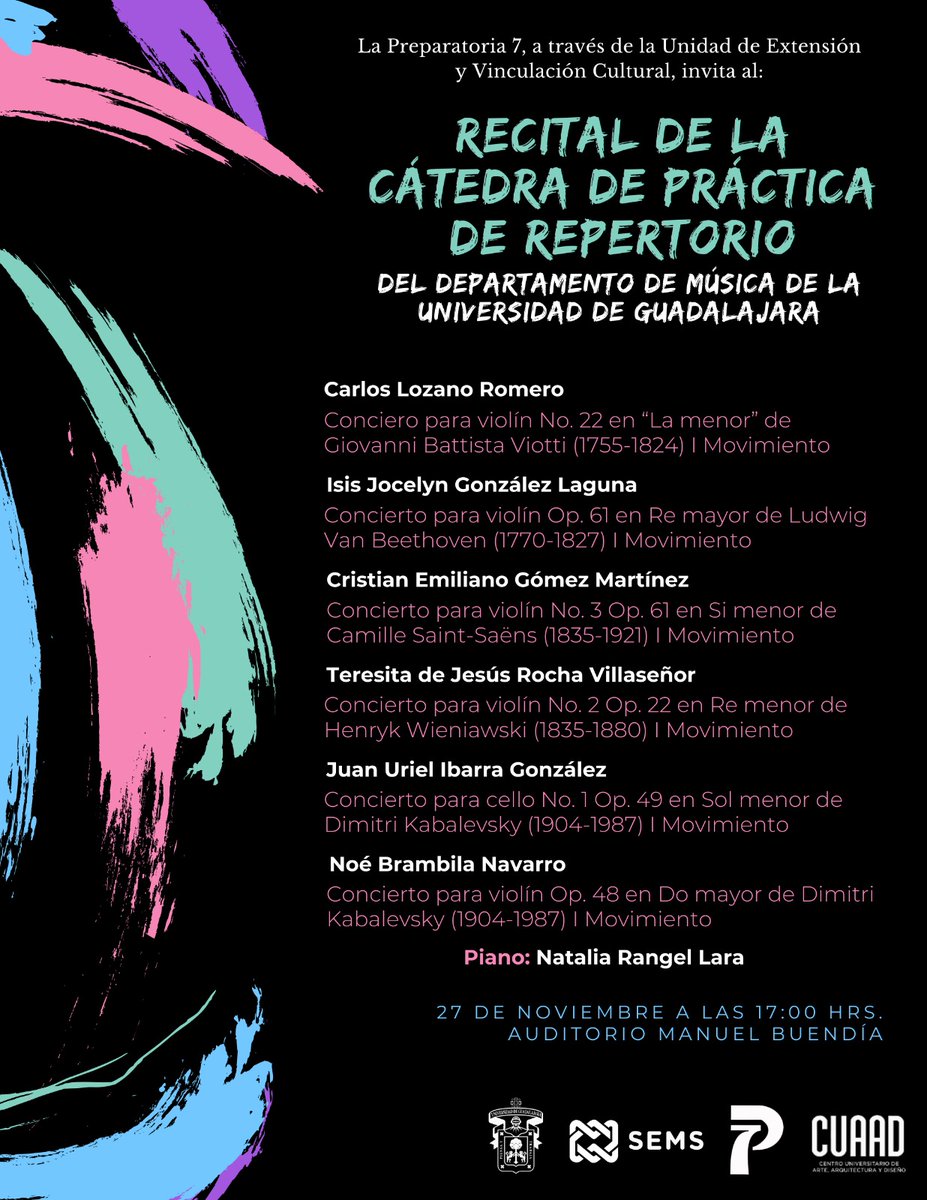 ¡Te invitamos a ser parte de una tarde llena de música y talento! 🎻✨
Este 27 de noviembre, se llevará a cabo el Recital de la Cátedra de Práctica de Repertorio del Departamento de Música de la Universidad de Guadalajara, en el Auditorio Manuel Buendía de la Preparatoria 7!!!