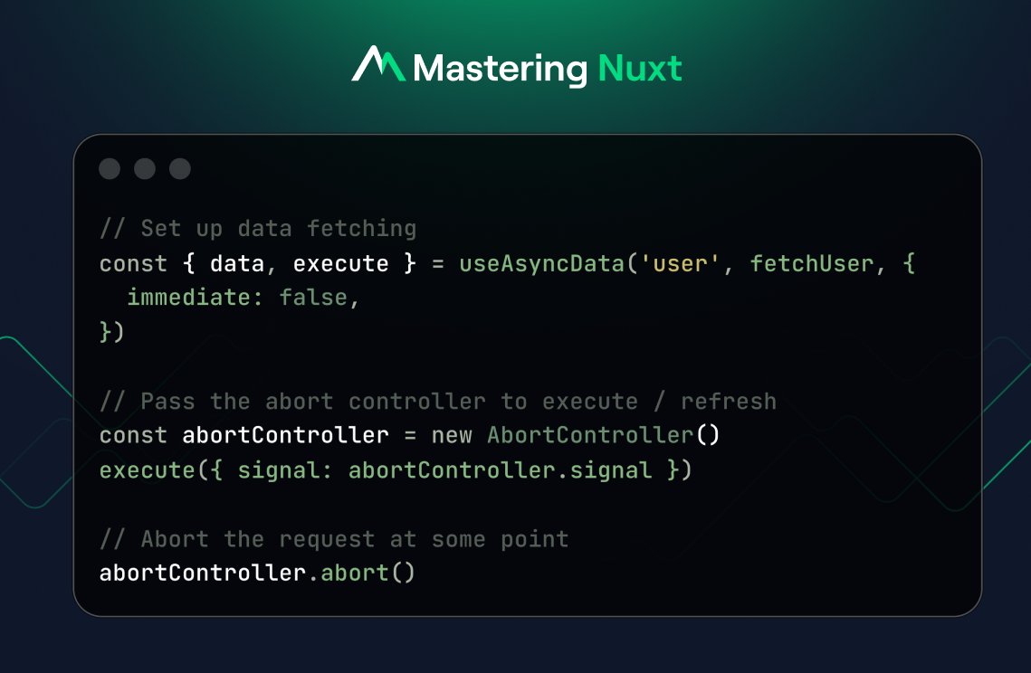 MasteringNuxt's tweet image. Nuxt Tip of the Day 💡

In @nuxt_js 4.2, you can pass in your own AbortController when data fetching if you need fine-grained control over when requests are canceled 👇