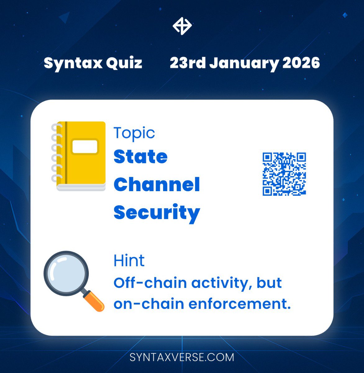 DAILY QUIZ ANSWER
    
📆 Date: 23rd January 2026
📚 Topic: State Channel Security 

🗝 Hint: Off-chain activity, but on-chain enforcement.

Got the answer❓💭
Don’t keep it to yourself, drop it in the comments and help someone out! 

Let’s turn learning into a team sport. 🤝