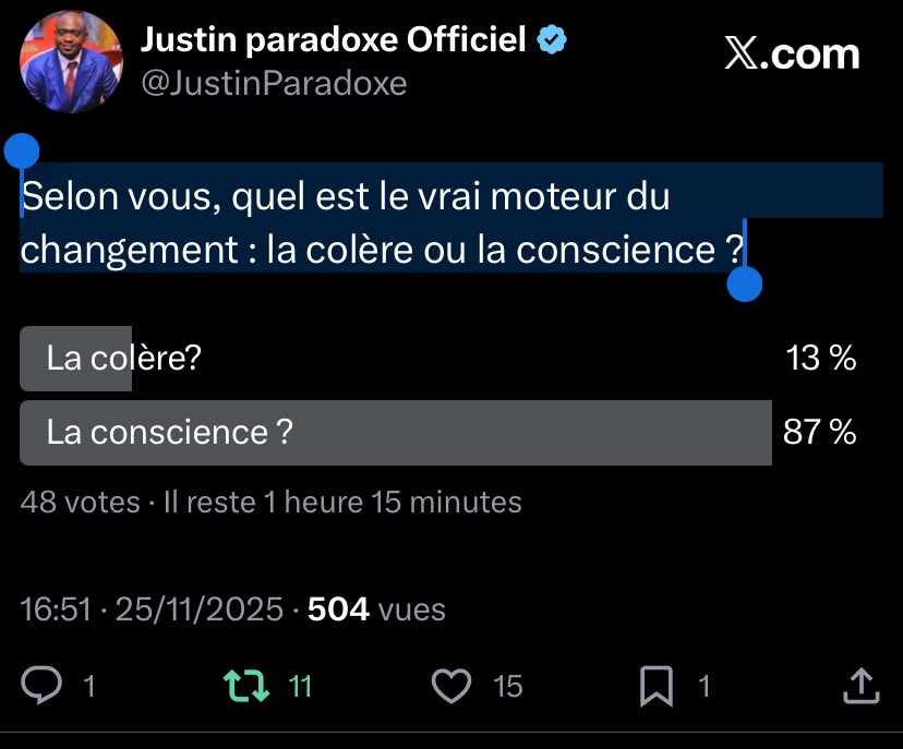 JustinParadoxe's tweet image. 🛑 #RDC| Très compatriotes Bonjour !
Voilà les résultats de notre sondage organisé hier sur deux sujets :  Selon vous, quel est le vrai moteur du changement : « la colère ou la conscience ? »
⤵️⤵️

MOTEUR DU CHANGEMENT : COLÈRE VS CONSCIENCE
=============================
Analyse…