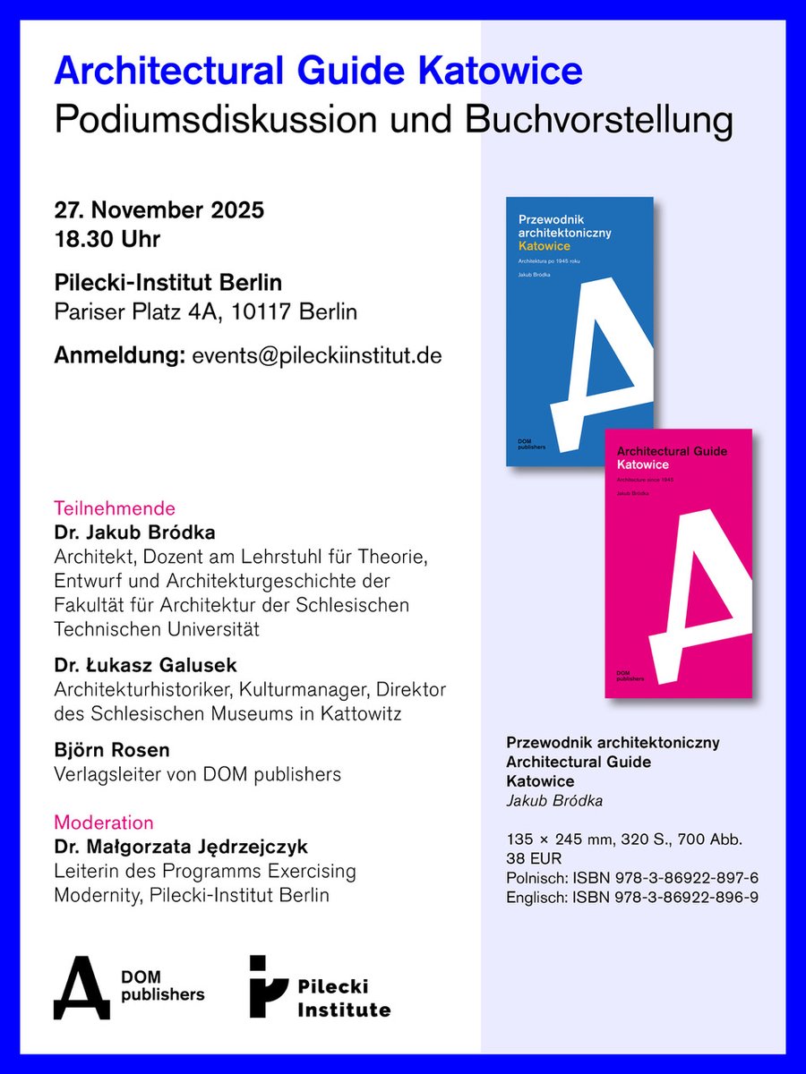 Am morgigen Donnerstag, 27. November, laden wir gemeinsam mit dem <a href="/PileckiInstitut/">Pilecki-Institut</a> zu "Junges Erbe: #Architektur und Identität postindustrieller Städte – der Fall Kattowitz". Mit dabei: Jakub Bródka, Autor unseres Architekturführers über #Katowice : dom-publishers.com/collections/pu…