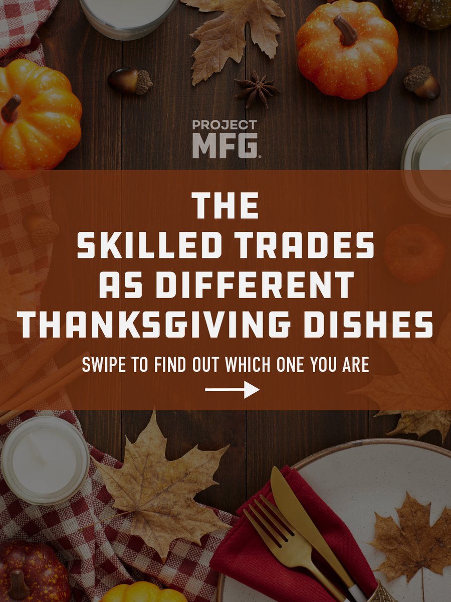 ProjectMfg's tweet image. Thankful for the trades that keep America running… and the food that keeps us happy and full 🦃🤪

#ProjectMFG #SkilledTrades #Thanksgiving #Humor #Manufacturing