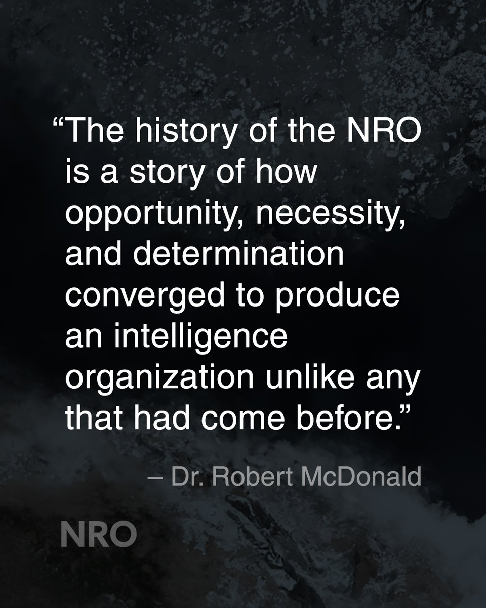 NRO_gov's tweet image. The NRO was born during the Cold War, when the U.S. needed new ways to collect intelligence from space.

Dr. McDonald, NRO’s former director of the Center for the Study of National Reconnaissance, recounts how NRO became a pioneer in reconnaissance satellites &amp;amp; space observation.