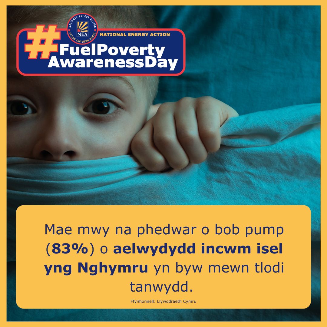 83% of the low-income householders in Wales are unable to afford to keep warm &amp; healthy at home.
Mae 83% o ddeiliaid tai incwm isel yng Nghymru’n methu fforddio cadw'n gynnes ac yn iach gartref.
Support/Cefnogwch <a href="/NEA_Cymru/">National Energy Action Cymru</a> @nea_ukcharity's #FuelPovertyAwarenessDay.