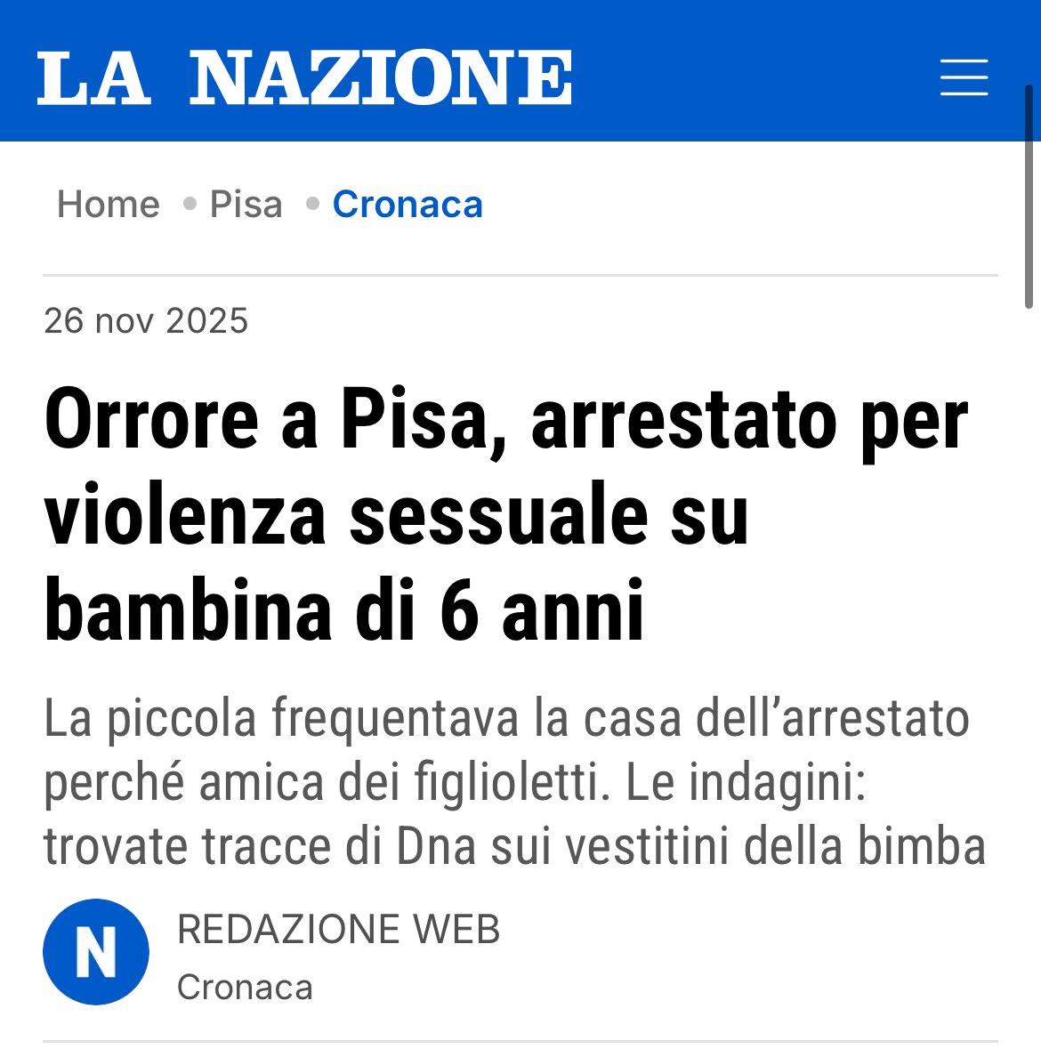 fratotolo2's tweet image. Pisa, tracce di Dna dell’indagato sui vestiti di una bimba di 6 anni, amica dei suoi figli: arrestato un 23enne straniero per violenza sessuale su minori.