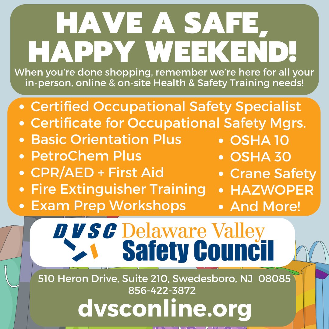 DvscAdmn's tweet image. Have A Safe, Happy Weekend!

And keep us in mind for all your in-person, online, and on-site Health and Safety Training needs:
dvsconline.org

#COSS   #COSM    #BOP
#CPR      #HAZWOPER
#OSHA10    #OSHA30
#ExamPrepWorkshops
#FireExtinguisherTraining
#PetroChemPlus