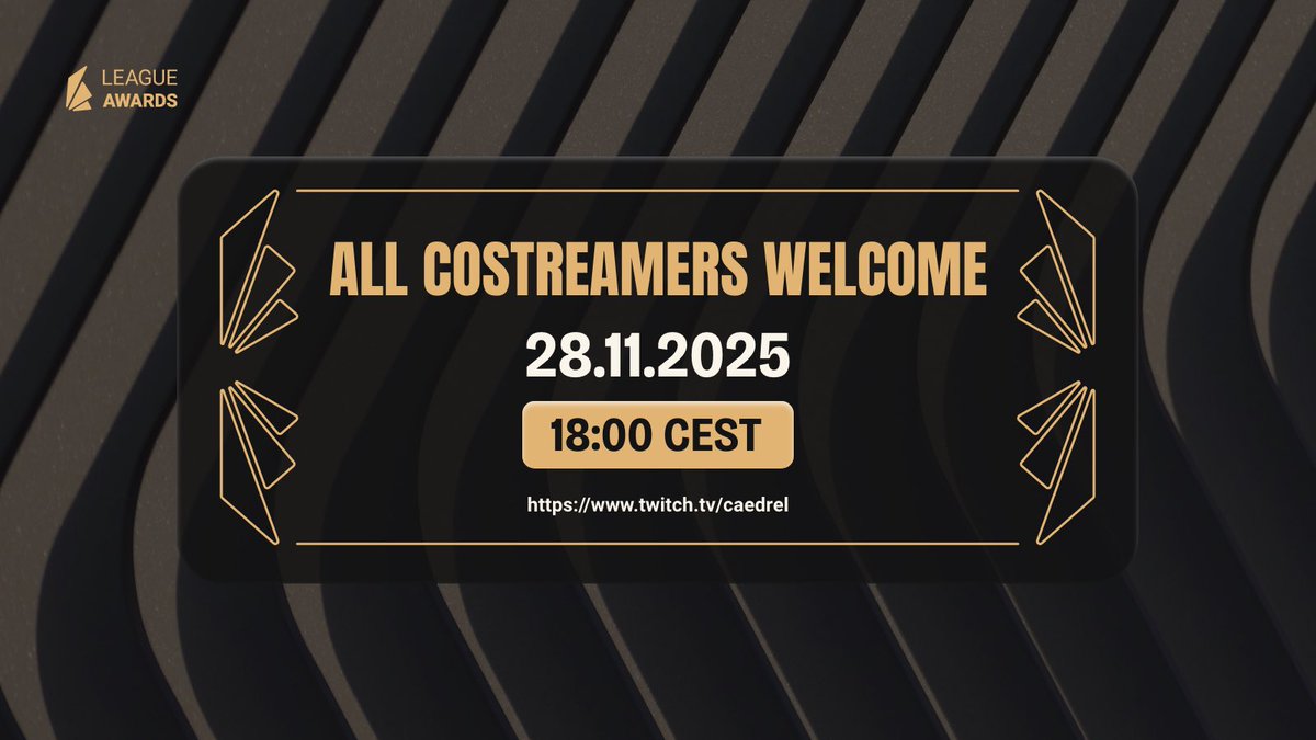 ALL COSTREAMERS WELCOME! 🤩

Join the League Awards live on 28.11.2025 at 18:00 CEST.

Bring your community, react with us, and celebrate the biggest moments of the League year together.

📺 twitch.tv/caedrel

#LeagueAwards