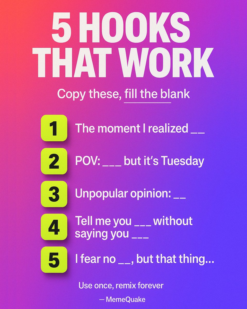 memequakenow's tweet image. Hooks = pattern breaks. Pick one, fill the blank, ship the meme.
Bonus: keep the payoff in the last line so the scroll stops on the punch.

Drop your favorite hook format (or a new one) below. 🧪

#Hooks #Copywriting #ShortForm #MemeIdeas #MemeQuake