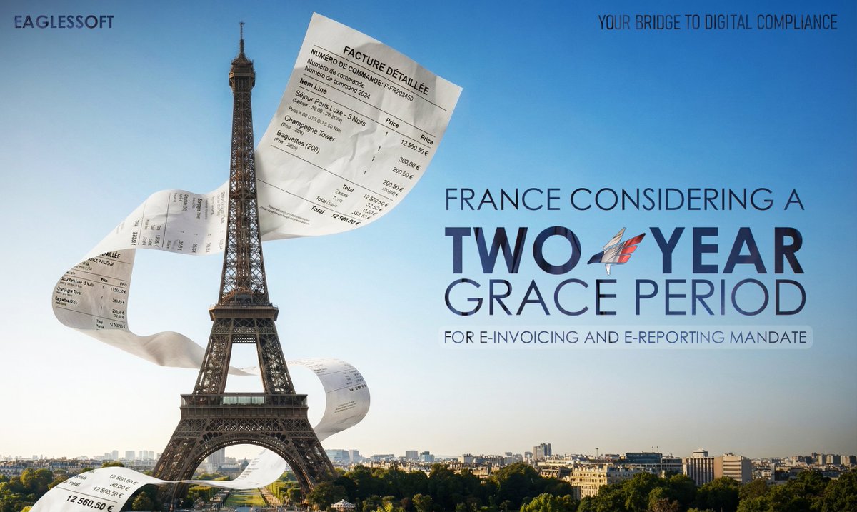 eaglessoft_com's tweet photo. 🇫🇷 France may introduce a 2-year grace period for mandatory e-invoicing &amp; e-reporting (Sept 2026–Aug 2028).
Businesses acting in good faith could avoid penalties—details coming in a future decree.
Eaglessoft is here to support you.
#Eaglessoft #EInvoicing #France #Peppol https://t.co/a5BIdLO9t7