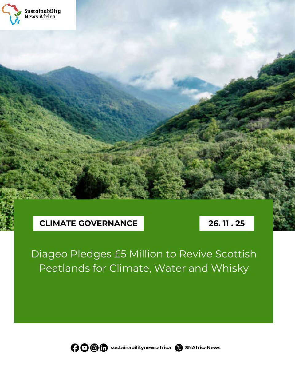 SNAfricaNews's tweet image. Diageo Invests in Peatland Revival
Diageo commits £5m to restore Scottish peatlands, boosting climate resilience and sustainable whisky production.

Read more: sustainabilitynewsafrica.com/stories/diageo…

#Sustainability #NatureBasedSolutions #WhiskyIndustry #PeatlandRestoration #ClimateAction #ESG
