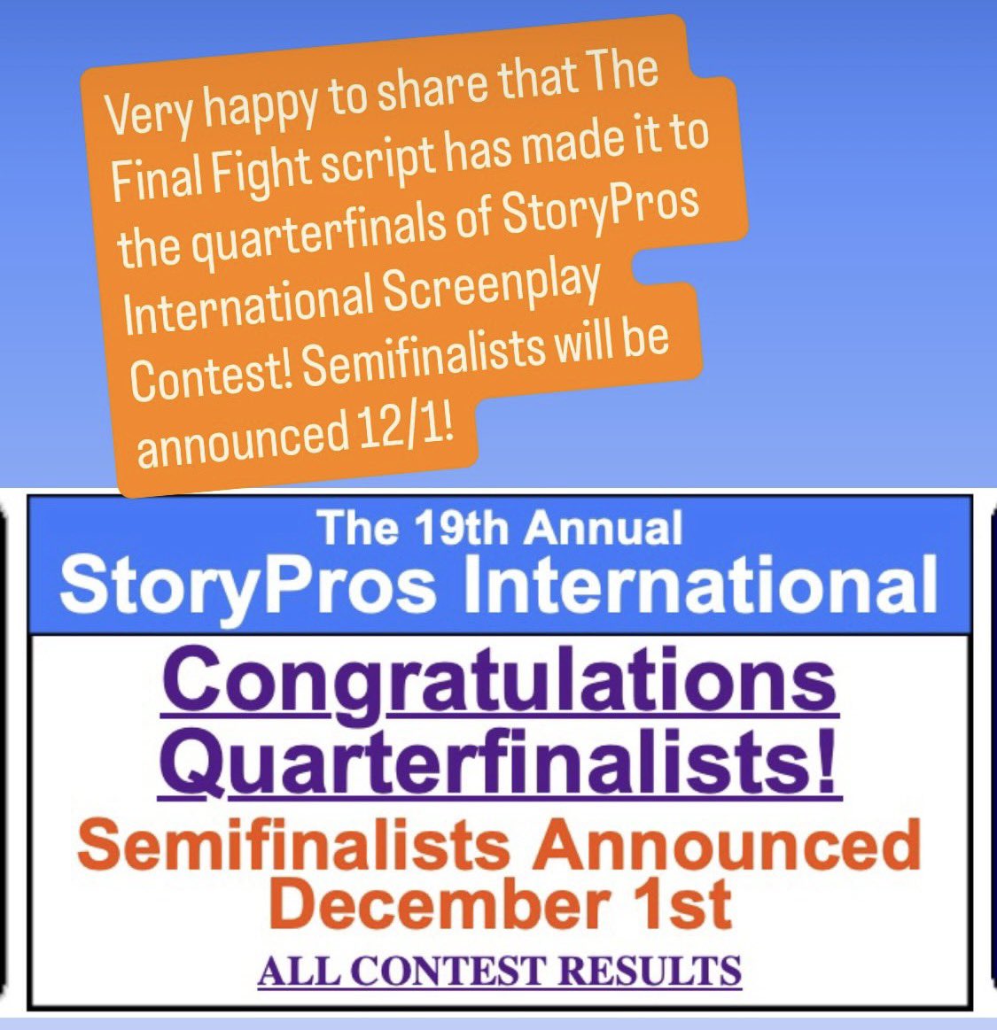 Very happy to announce that The Final Fight script is in the quarterfinals for <a href="/StoryPros/">Story Pros</a> 19th Annual International Screenplay Contest! #thefinalfightmovie