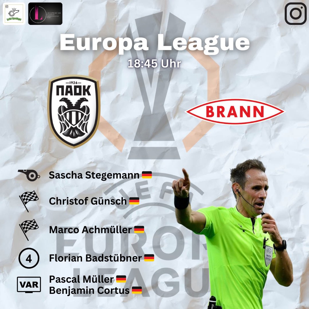 SchiriSpotlight's tweet image. +++ Europa League • 5. Spieltag +++

Sascha Stegemann 🇩🇪 leitet PAOK Thessaloniki 🇬🇷 - Brann Bergen 🇳🇴

📅 27.11.2025 
🕞 18:45 Uhr 
🏟️ Toumba Stadium

#EuropaLeague #Referee #SaschaStegemann