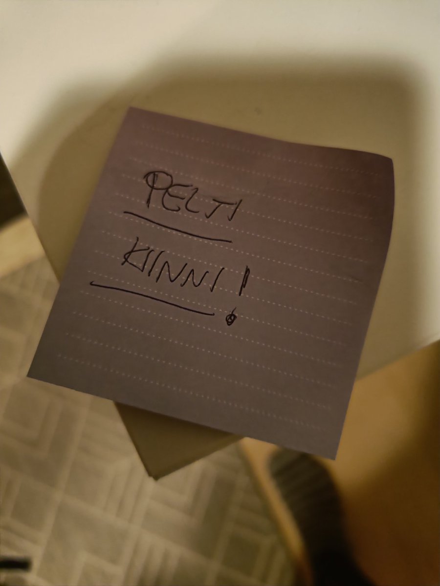 Vaimokkeelta tämmösiä muistilappuja ja vasta keskiviikko 😳