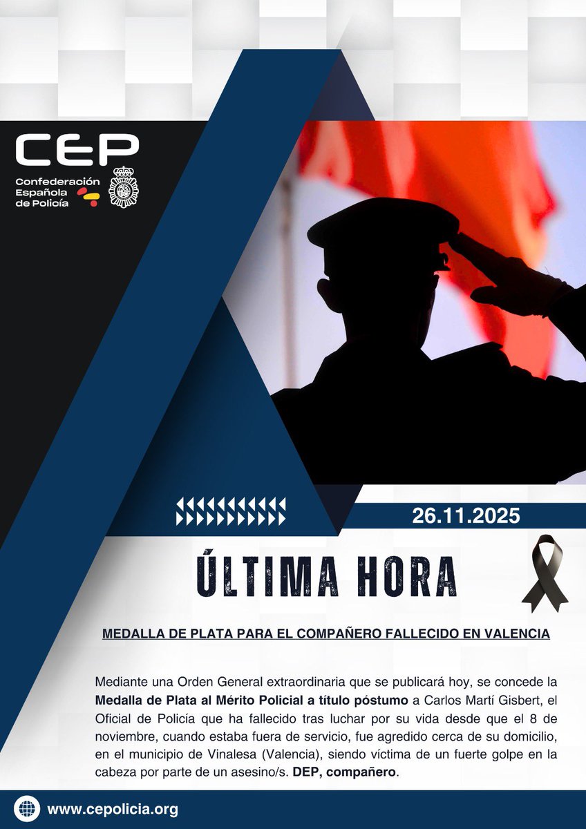 ⚫️ Última Hora: Interior concede la Medalla de Plata al Mérito Policial, a título póstumo, al Oficial de Policía que ha fallecido tras debatirse entre la vida y la muerte, desde el 8 de noviembre, cuando fue brutalmente agredido en Vinalesa (Valencia). Descansa en paz 🫡 🇪🇸 💙