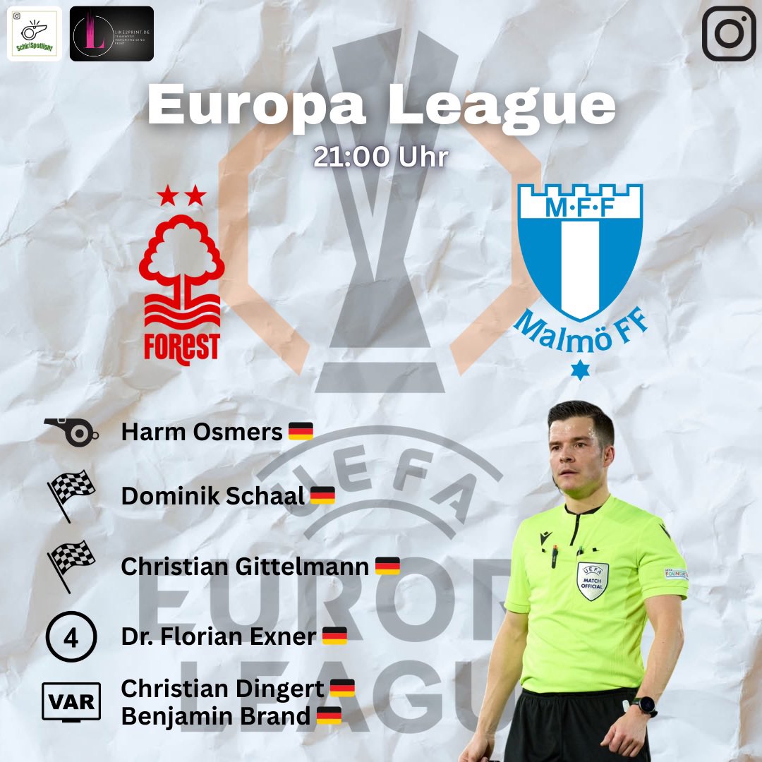 SchiriSpotlight's tweet image. +++ Europa League • 5. Spieltag +++

Harm Osmers 🇩🇪 ist bei der Partie Nottingham Forest 🏴󠁧󠁢󠁥󠁮󠁧󠁿 - Malmö FF 🇸🇪 im Einsatz

📅 27.11.2025 
🕞 21:00 Uhr 
🏟️ City Ground

#EuropaLeague #Referee #HarmOsmers