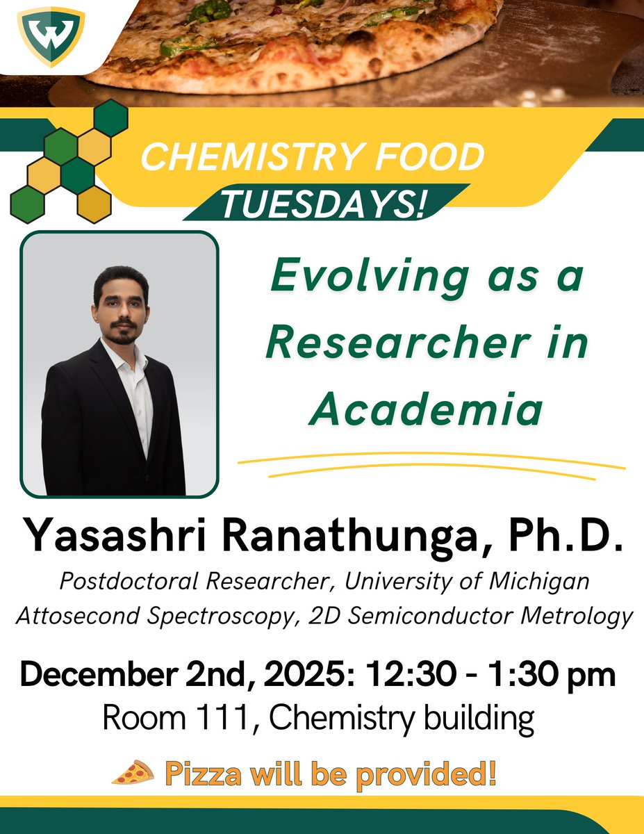 waynestatechem's tweet image. Save the date! Yasashri Ranathunga, an alum of #wsuchemistry’s Li Lab, will be the guest at the next Chemistry &amp;amp; Food Tuesdays on December 2nd at 12:30  pm. Yasashri is currently a Postdoctoral Researcher at the University of Michigan. #chemtalk #lunchandlearn