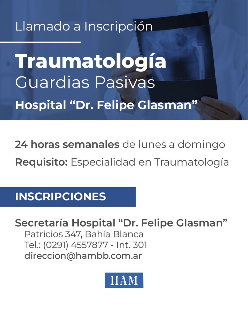 El Hospital de la Asociación Médica "Dr. Felipe Glasman" llama a inscripción para cubrir guardias pasivas de Traumatología.

Inscribite ahora:
📍 Patricios 347, Bahía Blanca
📞 (0291) 4557877 - Interno 301
📨 direccion@hambb.com.ar

#guardiaspasivas #bahiablanca #traumatologia