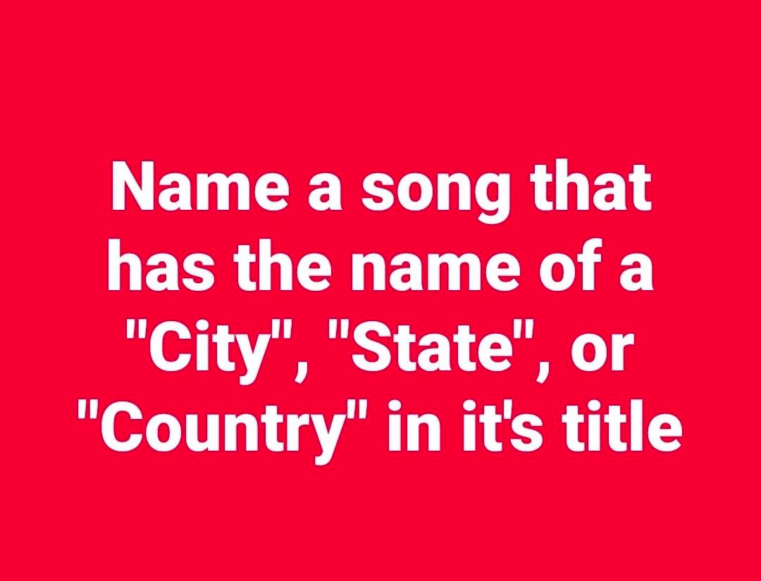 PecanC8's tweet image. Name a song that has the name of a city, state, or country in its&apos; title. 

I&apos;ll start . . . Galveston, by Glen Campbell, one of my fav songs. 🎶