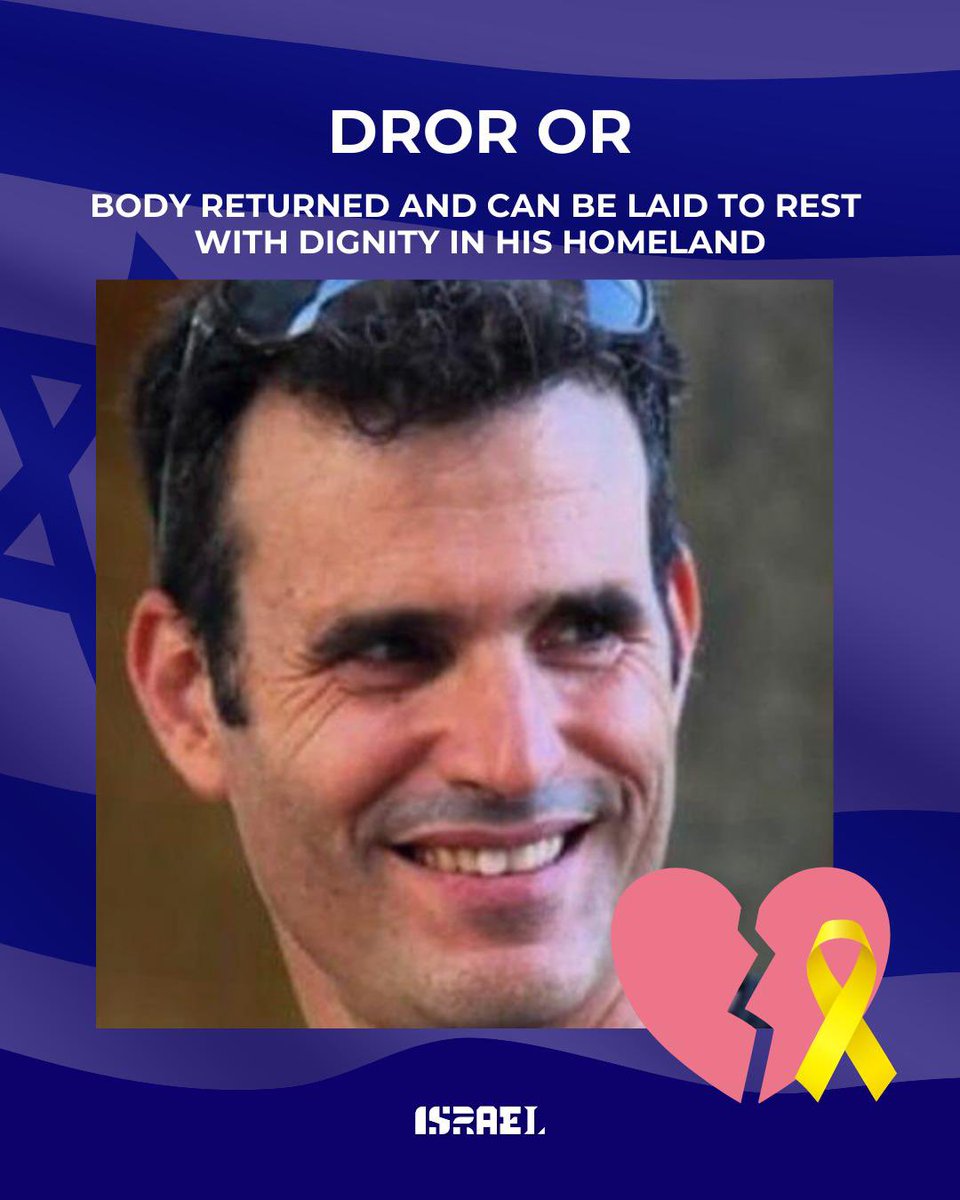 Heartbroken but relieved Dror Or is home after 781 days in Hamas captivity. 💔

Dror Or, 48, from Kibbutz Be’eri, was murdered by Hamas terrorists on October 7, 2023. His body was kidnapped into Gaza.

During the attack, Dror’s family was forced to flee their burning home. His