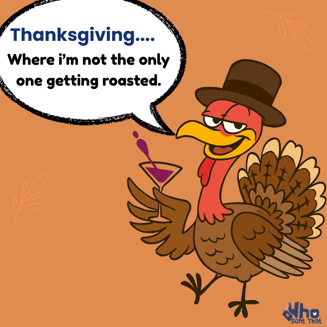whosentecard's tweet image. Thanksgiving: where the turkey isn’t the only thing getting roasted 😂🦃
Send this to the friend who can’t survive family gatherings.

#Thanksgiving2025 #ThanksgivingHumor #DigitalCards #TurkeyDay2025 #HolidayLaughs #FunnyeCards #Thanksgiving