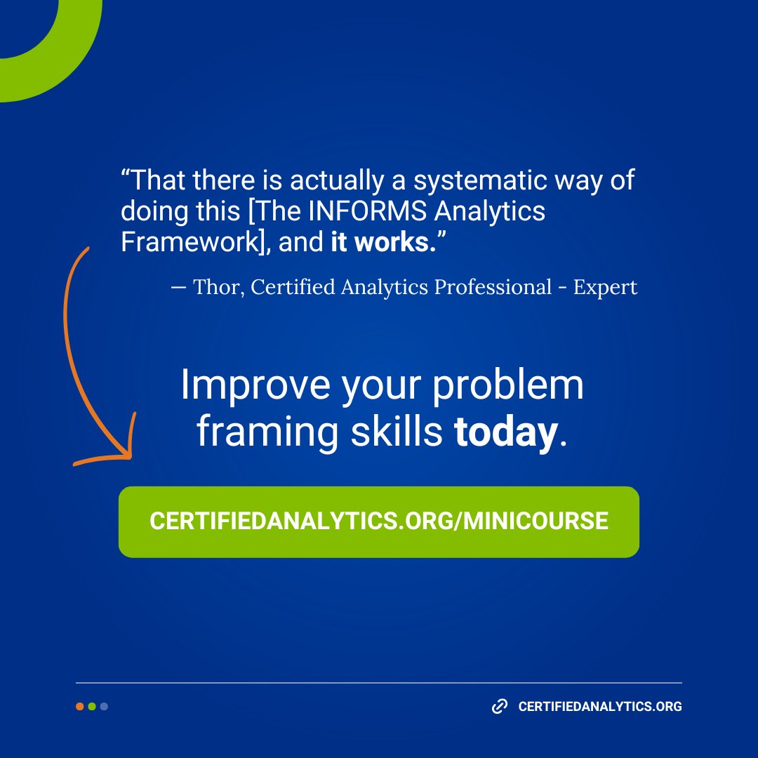 CAPcertify's tweet image. Every tip points to this: jumping straight to data first is where most analytics projects go wrong.

🧠 Want to go deeper? 

The free @INFORMS Business Problem Framing course teaches the systematic approach that could change how you start every project: bit.ly/3Lle9s8