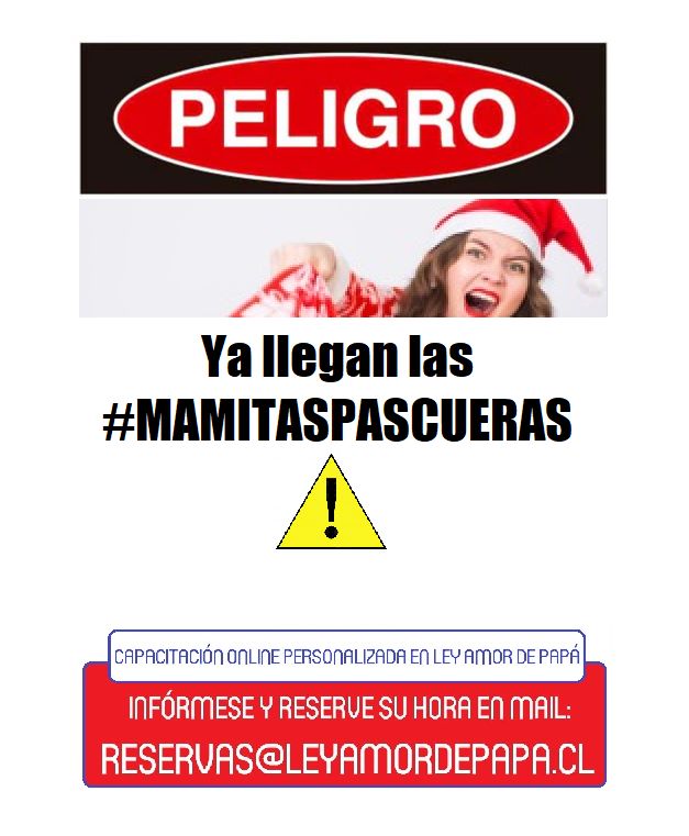 ¡CUIDADO!    No permita que estas MAMITAS PASCUERAS le impidan disfrutar Nochebuena con sus HIJOS

Sólo de UD. depende ACCIONAR CORRECTA Y OPORTUNAMENTE para que esto no ocurra

ESCRÍBANOS a reservas@leyamordepapa.cl

Le deseamos éxito