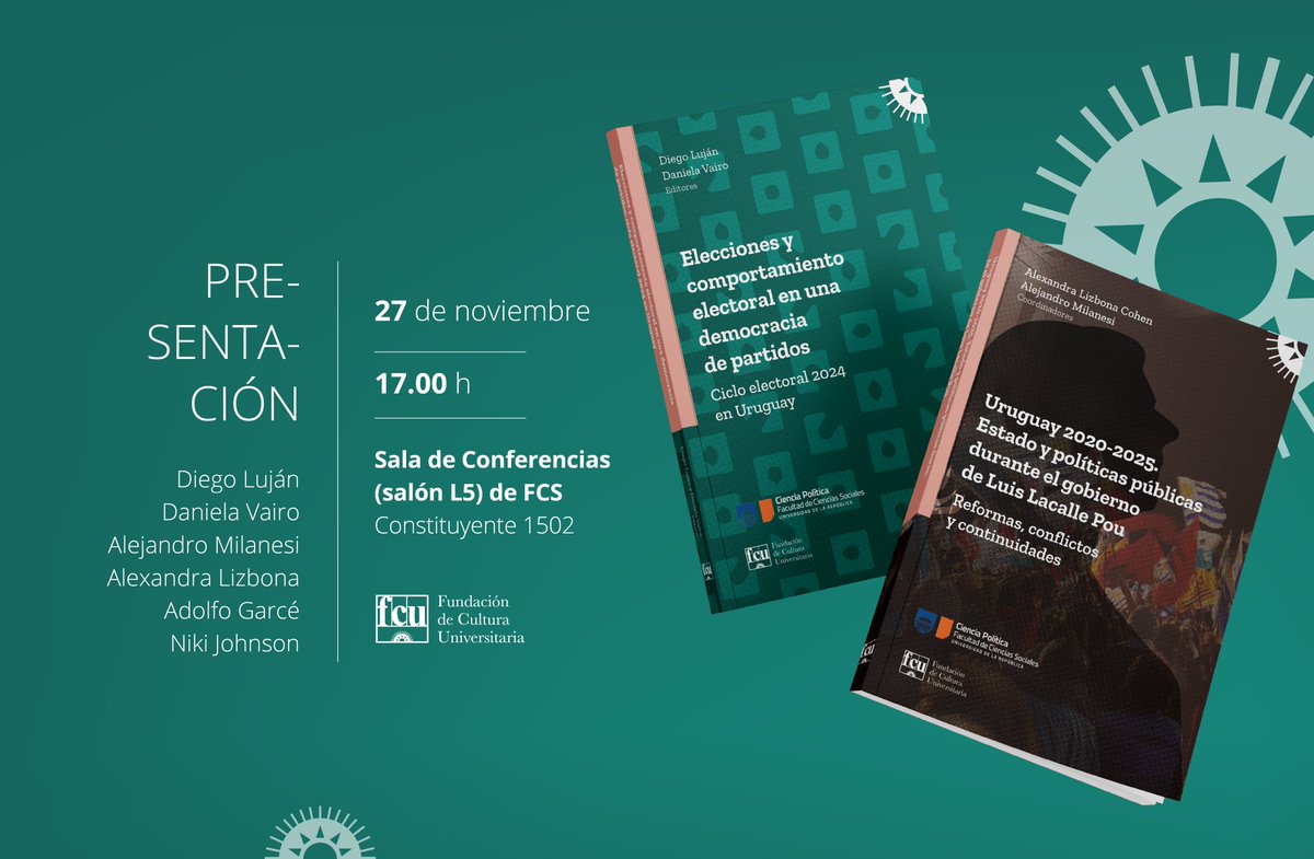 dielujan77's tweet image. Mañana a las 17 hs. se presenta el nuevo libro del @dcpFCS "Elecciones y comportamiento electoral en una democracia de partidos: Cilco electoral 2024 en Uruguay", en la Sala de Conferencias (L5) de la @fcsudelar . Los esperamos!