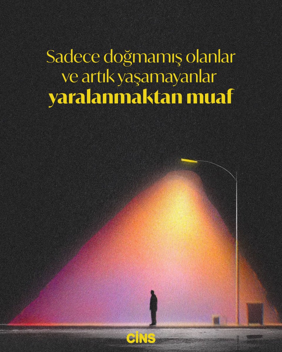 CinsDergi's tweet image. ‘Yaşamak yaralanmak ve iyileşebilmekle yürünen bir menzil.’