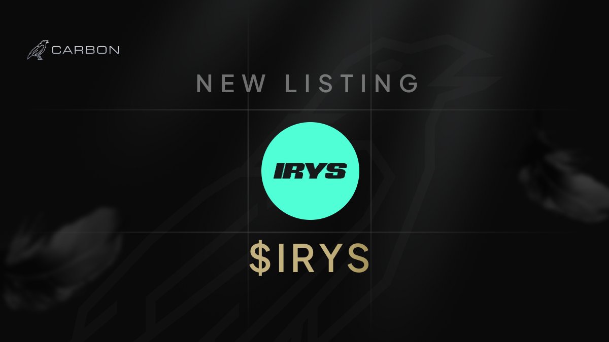 New listing announcement: <a href="/irys_xyz/">Irys (✧ᴗ✧)</a> 

Users can now long &amp; short $IRYS with up to 20x leverage.

📊Trade $IRYS on Carbon Now: app.carbon.inc/trade/IRYSUSDT