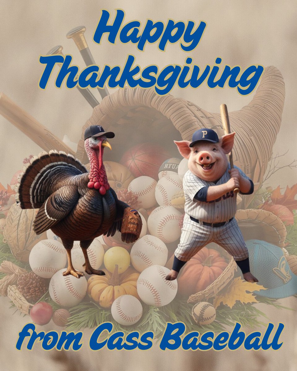 Whether you're Team Turkey, Team Ham, or neither, Cass Baseball hopes you have a wonderful Thanksgiving surrounded by your favorite people and food.