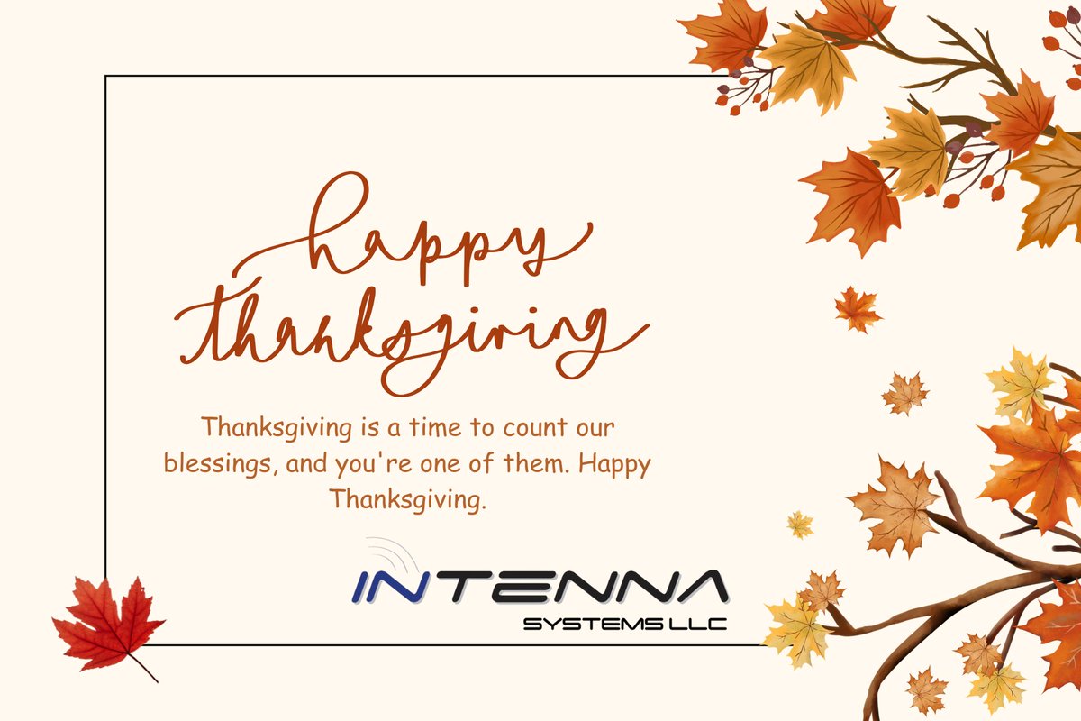 IntennaSystems's tweet photo. We are blessed with family, friends and the best coworkers and partners! Happy Thanksgiving to all! #intennasystems https://t.co/Ttj8xJW63x