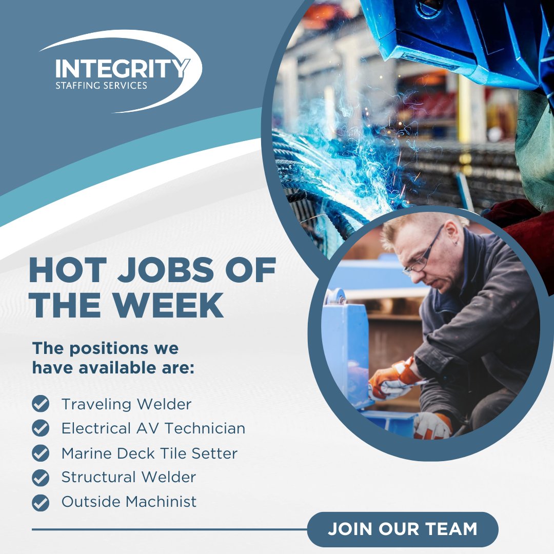 Hot Jobs of the Week from Integrity Staffing Services:

Traveling Welder – Portsmouth
Electrical AV Technician – Suffolk
Marine Deck Tile Setter – Kittery
Structural Welder – Newport News
Outside Machinist – Newport News

Apply today: nsl.ink/g38f