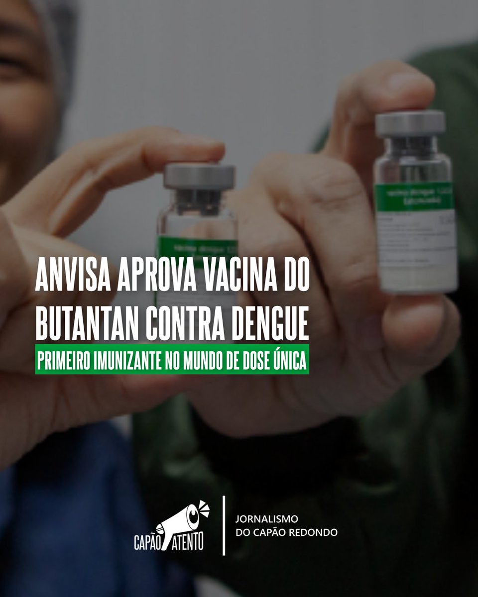 CapaoAtento's tweet image. Vacina contra dengue do Butantan é aprovada pela Anvisa; 1ª de dose única no mundo.A Anvisa aprovou nesta quarta (26) o imunizante Butantan-DV, autorizado para pessoas de 12 a 59 anos. 

#CapãoAtento | Jornalismo do Capão Redondo.