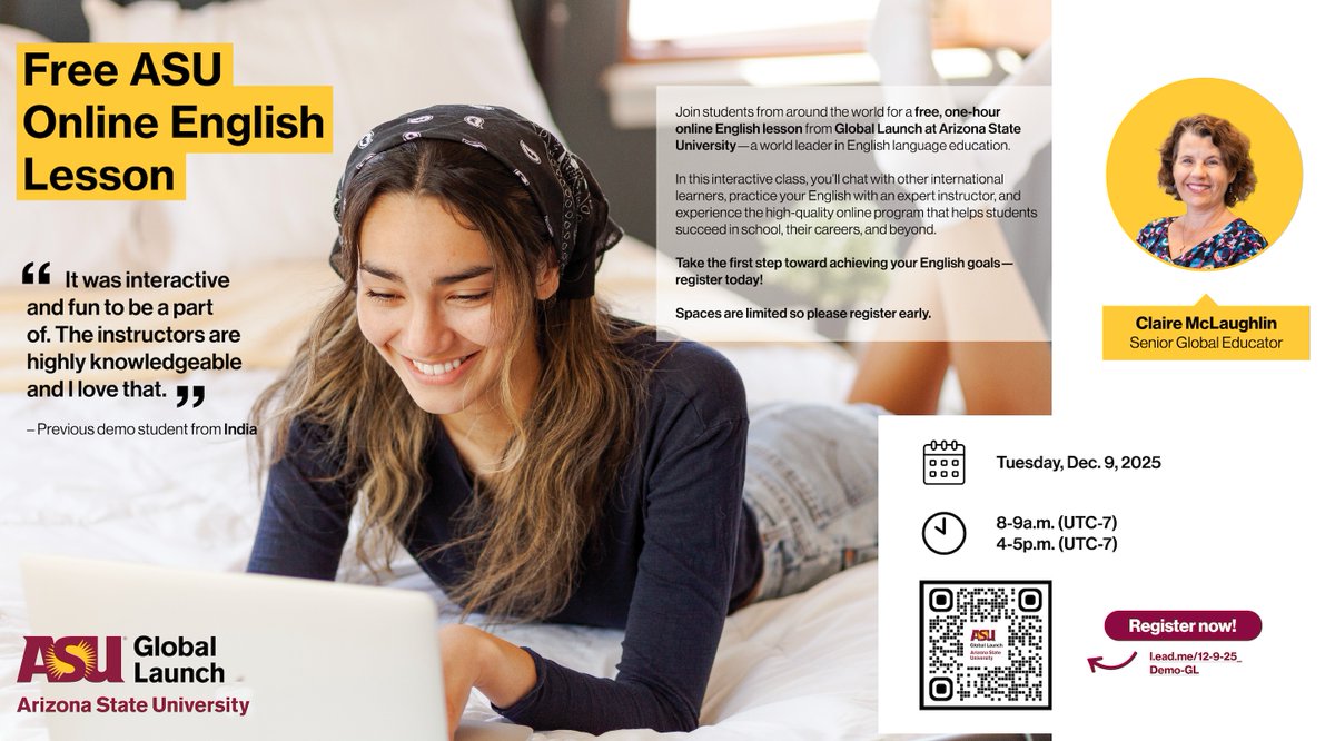 ASUGlobalLaunch's tweet image. 🌍 Join learners worldwide for a FREE online English class with ASU Global Launch on Dec 9! 

Past students say the lesson is “engaging,” “inclusive,” and “innovative.” 

Limited seating - register now: globallaunch.asu.edu/demo-lesson 

#GlobalLaunch #ASU #LearnEnglish #FreeEnglishClass