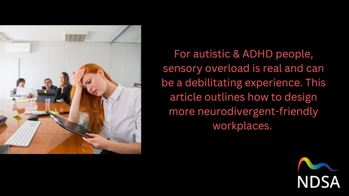 NDSA_UK's tweet image. &apos;For autistic &amp;amp; ADHD people, sensory overload is real and can be a debilitating &amp;amp; disabling experience. This article outlines how to design more neurodivergent-friendly workplaces. #ActuallyAutistic #Neurodiversity unify360.com.au/sensory-overlo… ndsa.uk/forum/
