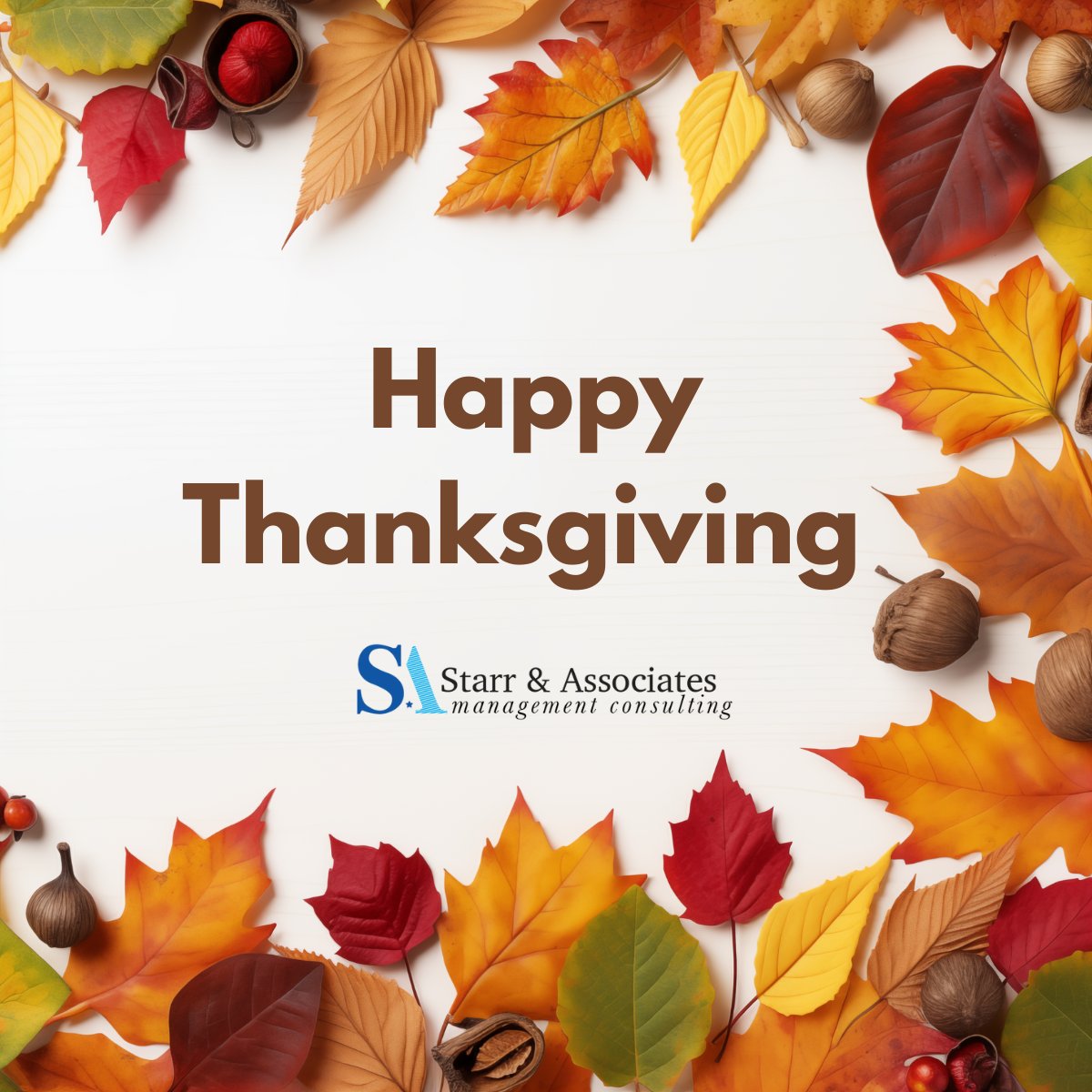 StarrAssociates's tweet photo. We are grateful for clients who inspire us, colleagues who challenge us, and the meaningful work of helping organizations become better versions of themselves. Happy Thanksgiving from the Starr &amp; Associates team. 

#thanksgiving #gratitude #managementconsulting #atlanta https://t.co/0pxcAWe8I0